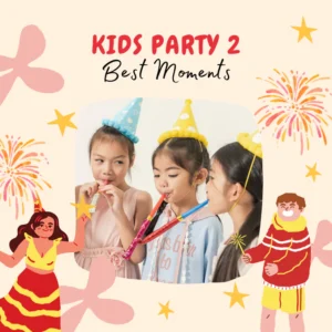 KIDS PARTY 2
